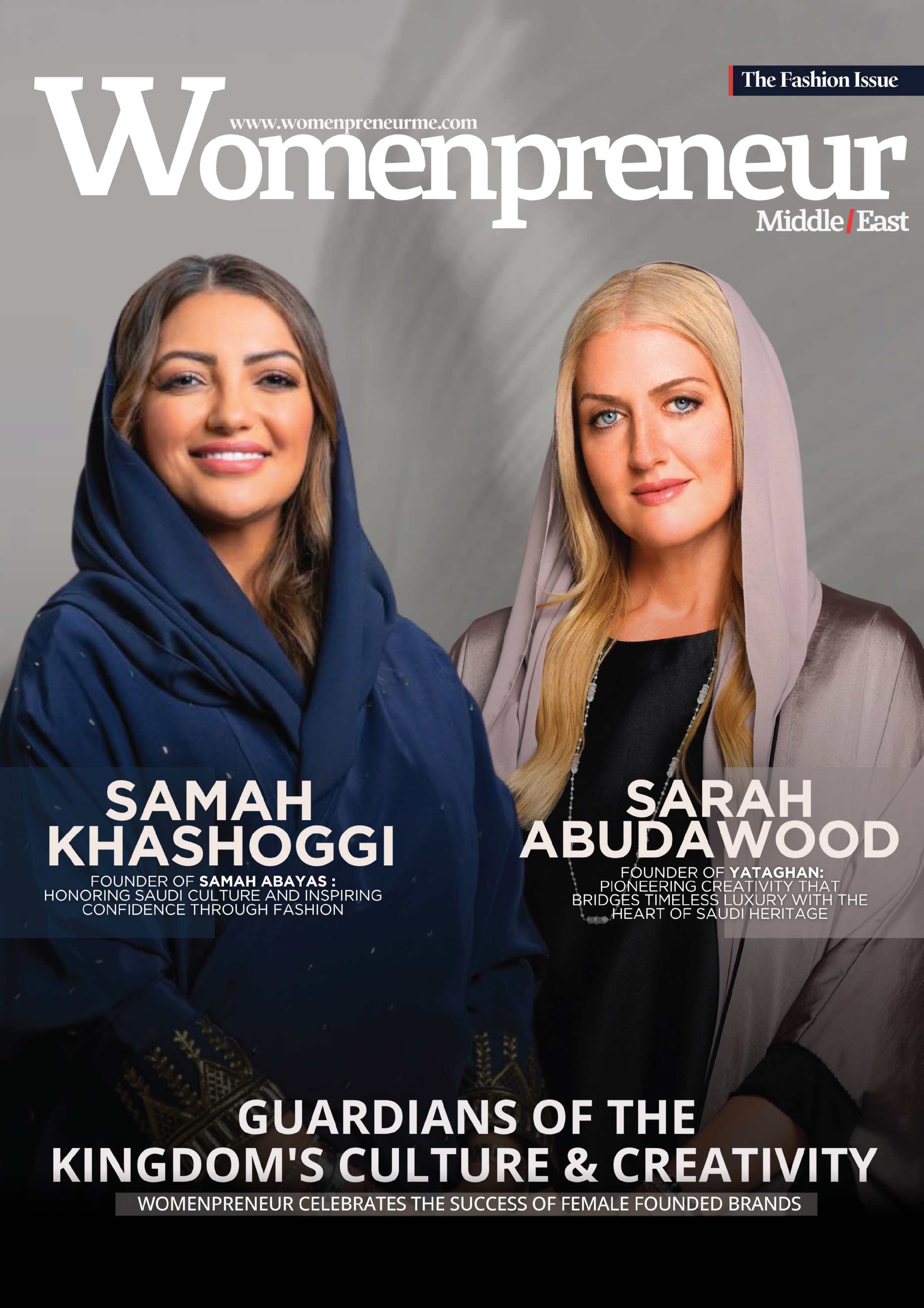 The Womenpreneur Middle East November 2022 fashion issue presents Samah Khashoggi and Sarah Abudawood, founders of Samah Abayas and Yataghan.